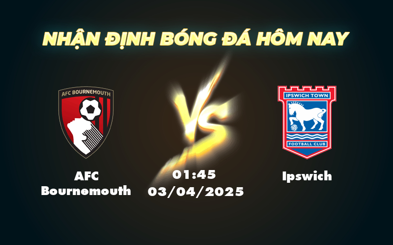 Nhận định soi kèo trận đấu AFC Bournemouth vs Ipswich Cơ hội trở lại top đầu cho Bournemouth 1 afc bournemouth ipswich 03 04 ngoai hang anh
